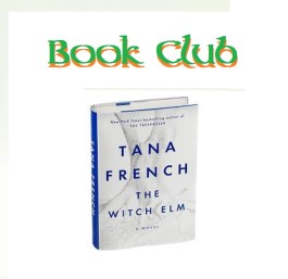 The Witch Elm by Tana French